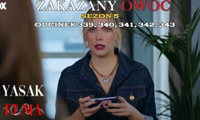 Zakazany Owoc odcinek 339, 340, 341, 342, 343 online ZA DARMO – Serial turecki ZAKAZANY OWOC na TVP VOD